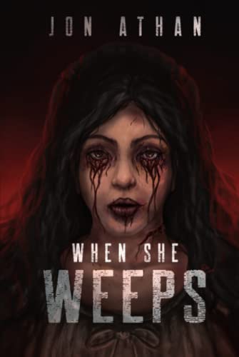 When She Weeps When She Weeps