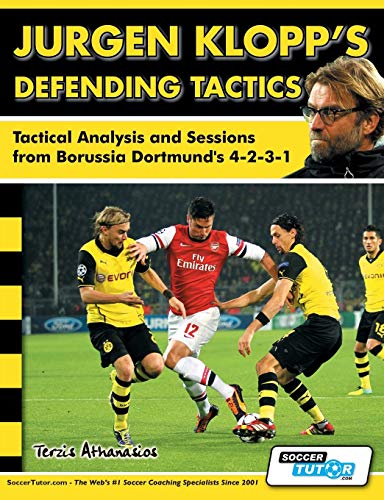 Jurgen Klopp's Defending Tactics - Tactical Analysis and Sessions from Borussia Dortmund's 4-2-3-1 von SoccerTutor.com Ltd.