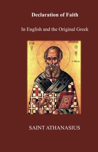 Declaration of Faith In English and the Original Greek Text: Bilingual English - Greek von Orkos Press