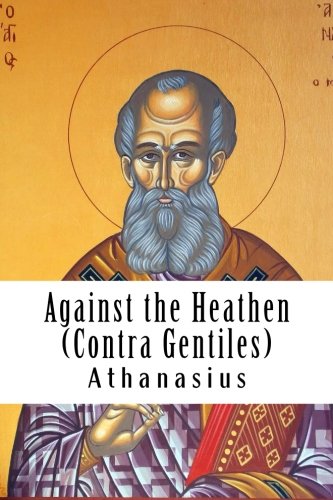 Against the Heathen (Contra Gentiles)