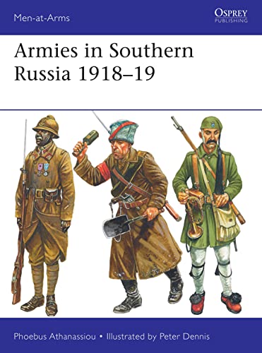 Armies in Southern Russia 1918–19 (Men-at-Arms)