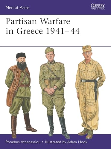 Partisan Warfare in Greece 1941–44 (Men-at-Arms)