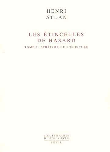 Etincelles De Hasard T.2 von Seuil