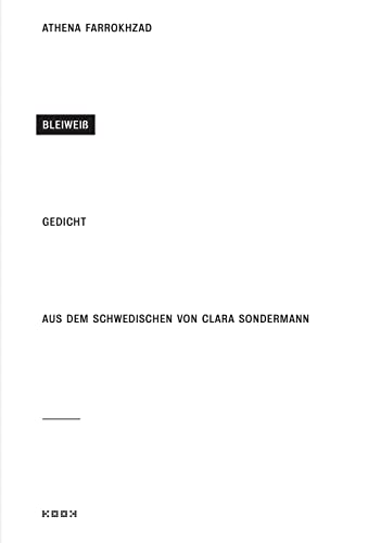 Bleiweiß: Gedicht (Reihe Lyrik) von Kookbooks