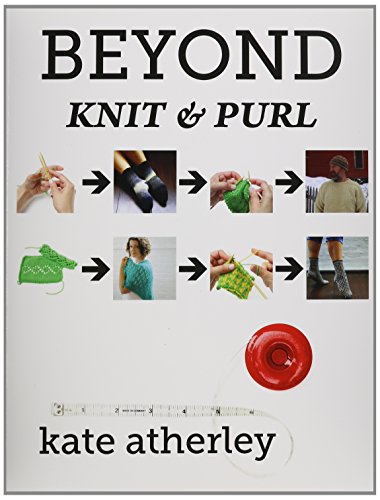 Beyond Knit and Purl Beyond Knit and Purl von Cooperative Press