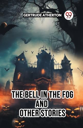 The Bell In The Fog And Other Stories von Double 9 Books