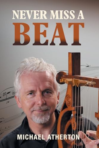 Never Miss a Beat von Ashwood Publishing