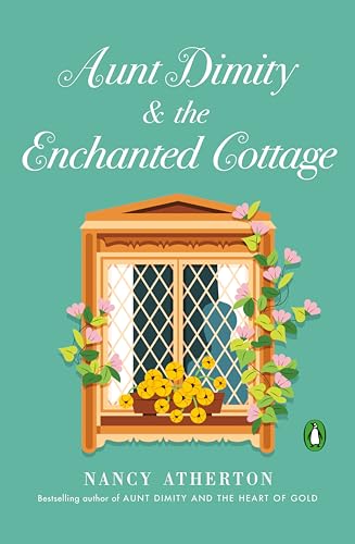 Aunt Dimity and the Enchanted Cottage (Aunt Dimity Mystery) von Random House Books for Young Readers
