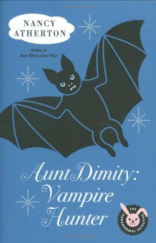 Aunt Dimity: Vampire Hunter