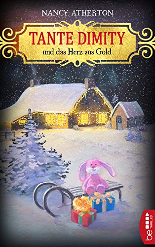 Tante Dimity und das Herz aus Gold: Cosy Crime (Ein Wohlfühlkrimi mit Lori Shepherd, Band 24)