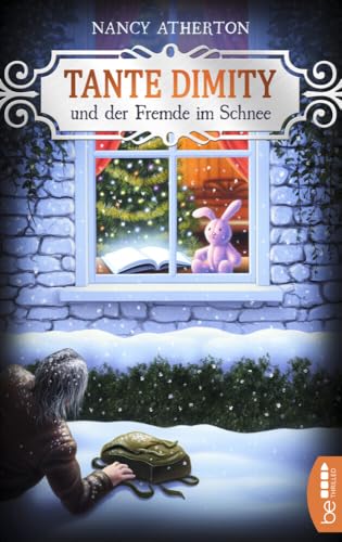 Tante Dimity und der Fremde im Schnee: Cosy Crime (Ein Wohlfühlkrimi mit Lori Shepherd)