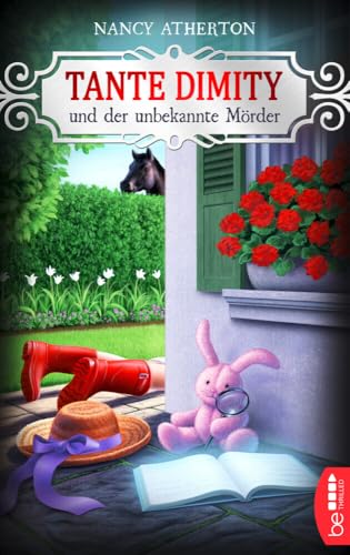 Tante Dimity und der unbekannte Mörder: Cosy Crime (Ein Wohlfühlkrimi mit Lori Shepherd) Tante Dimity und der unbekannte Mörder: Cosy Crime (Ein Wohlfühlkrimi mit Lori Shepherd)