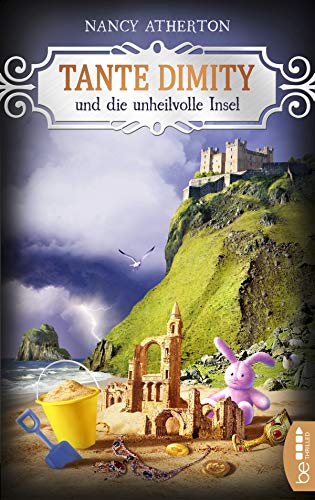 Tante Dimity und die unheilvolle Insel: Cosy Crime (Ein Wohlfühlkrimi mit Lori Shepherd) Tante Dimity und die unheilvolle Insel: Cosy Crime (Ein Wohlfühlkrimi mit Lori Shepherd)