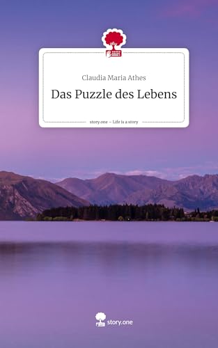 Das Puzzle des Lebens. Life is a Story - story.one von story.one publishing
