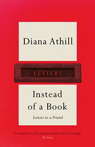 Instead of a Book: Letters to a Friend von Granta Books