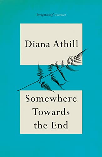 Somewhere Towards the End von Granta Books