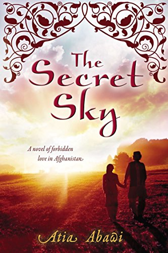 The Secret Sky: A Novel of Forbidden Love in Afghanistan von Philomel Books