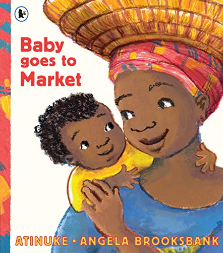 Baby Goes to Market von WALKER BOOKS