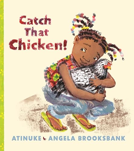 Catch That Chicken! von Candlewick Press
