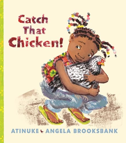 Catch That Chicken! Catch That Chicken!