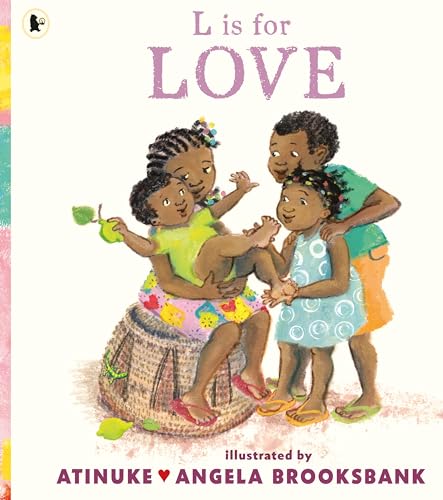 L is for Love: A first book of L words von Walker Books Ltd