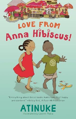 Love from Anna Hibiscus Love from Anna Hibiscus von Candlewick