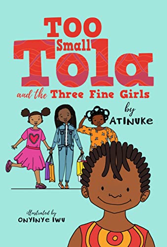 Too Small Tola and the Three Fine Girls von Candlewick