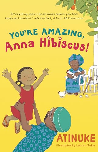 You're Amazing, Anna Hibiscus! von Candlewick Press (MA)