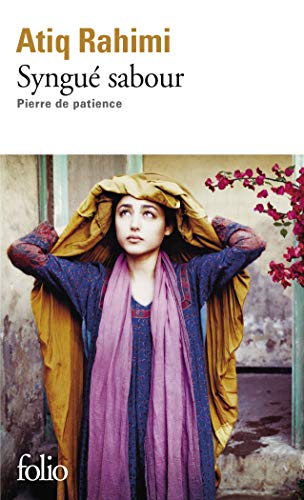 Syngué sabour: Pierre de patience (Folio) von Gallimard