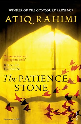 The Patience Stone: Winner of the Prix Goncourt 2008 von Vintage