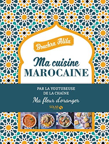 Ma cuisine Marocaine - Ma fleur d'oranger von SOLAR