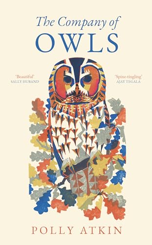 The Company of Owls von Elliott & Thompson