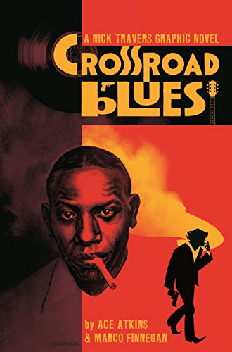 Crossroad Blues: A Nick Travers Graphic Novel von Image Comics