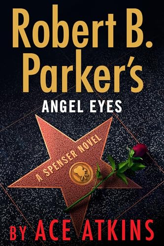 Robert B. Parker's Angel Eyes (Spenser, Band 48)