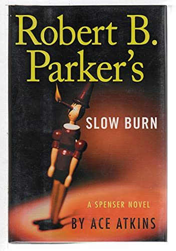 Robert B. Parker's Slow Burn (Spenser)