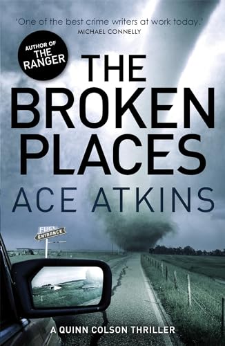 The Broken Places (Quinn Colson)