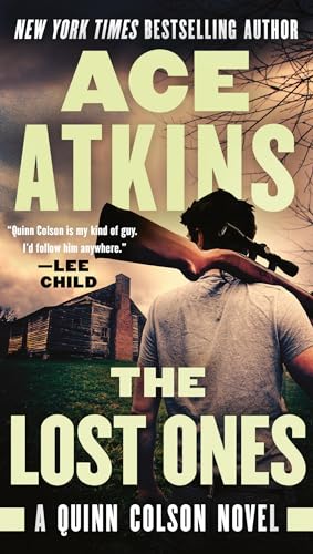 The Lost Ones (A Quinn Colson Novel, Band 2)