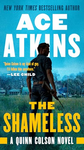 The Shameless (A Quinn Colson Novel, Band 9) von G.P. Putnam's Sons