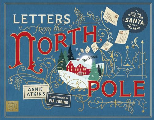 Letters from the North Pole: With Five Letters to Pull Out and Read - A Times Book of the Year 2024 von Magic Cat