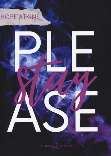 Please stay. Ediz. italiana (Romance) von Triskell Edizioni