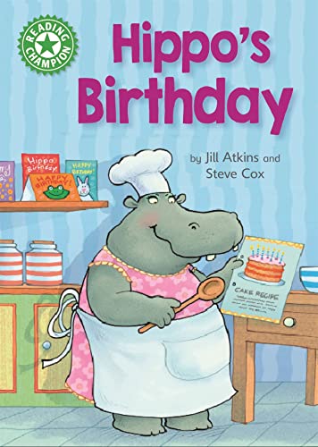 Reading Champion: Hippo's Birthday: Independent Reading Green 5 von Franklin Watts