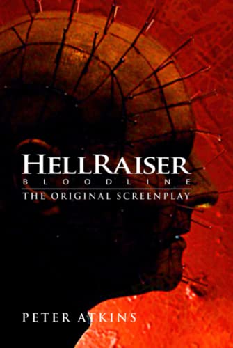Hellraiser: Bloodline - The Original Screenplay (Encyclopocalypse Movie Tie-In Series) von Independently published