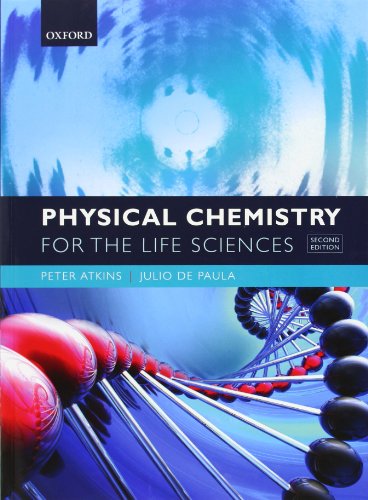 Physical Chemistry for the Life Sciences