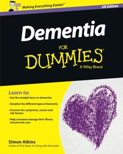 Dementia For Dummies - UK: Uk Edition