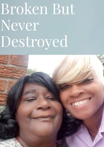BROKEN BUT NEVER DESTROYED von Lulu