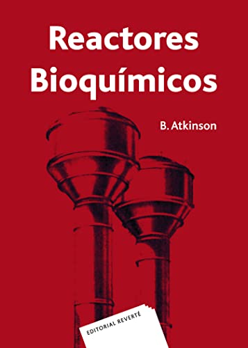 Reactores bioquímicos Reactores bioquímicos von Editorial Reverte