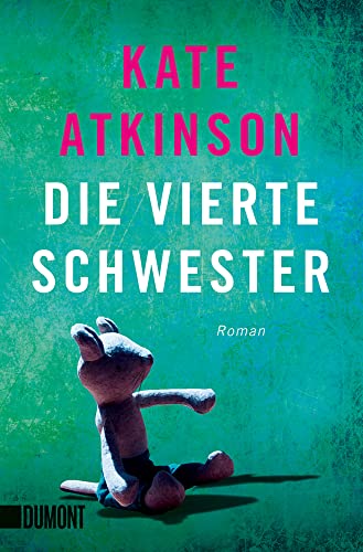 Die vierte Schwester: Roman (Jackson-Brodie-Reihe, Band 1)