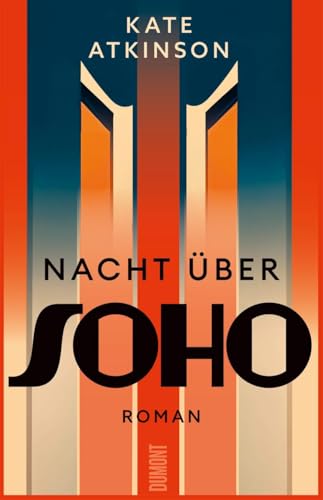 Nacht über Soho: Roman von DuMont Buchverlag GmbH & Co. KG