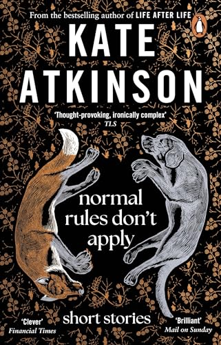 Normal Rules Don't Apply: A dazzling collection of short stories from the bestselling author of Life After Life von Penguin