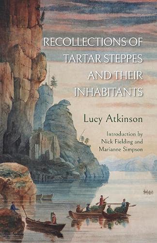 Recollections of Tartar Steppes and Their Inhabitants von Signal Books Ltd